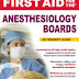 Free Download | First Aid for the Anesthesiology Boards | Himani Bhatt, Karlyn Powell, Dominique Aimee Jean