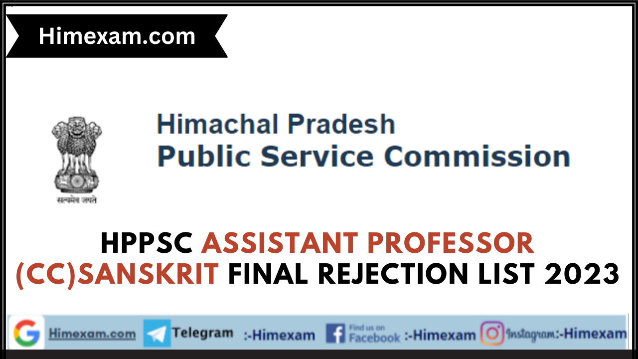 HPPSC Assistant Professor (CC)Sanskrit Final Rejection List 2023