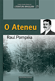 O Ateneu | Raul Pompéia