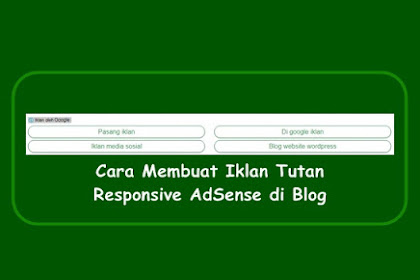 √ Cara Menciptakan Iklan Tautan Responsive Adsense Di Blog