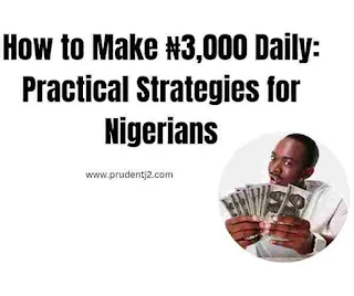how to make 3000 naira daily