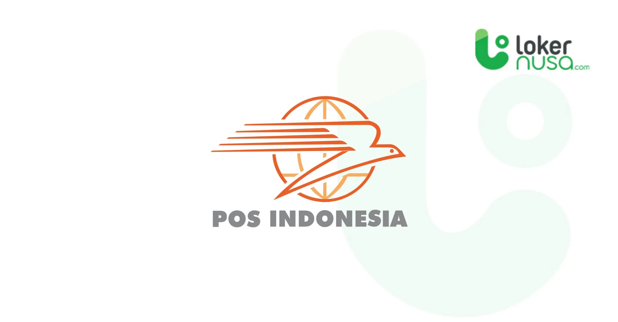 Lowongan Kerja Juli 2021 Pos Indonesia