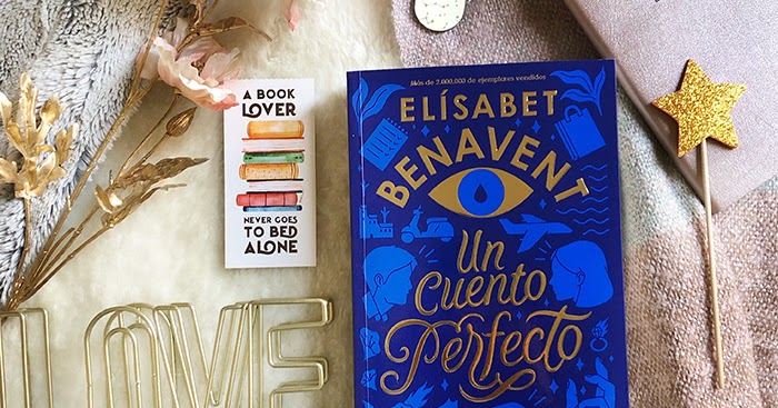 Un cuento Perfecto by Elísabet Benavent, Review