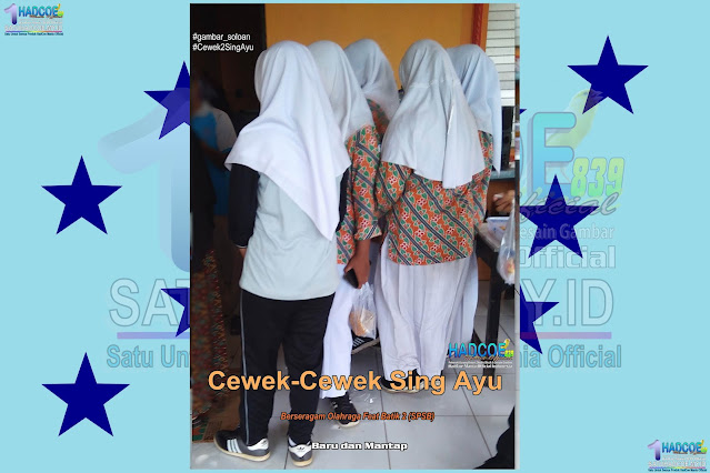 Gambar Soloan Spektakuler - Gambar SMA Soloan Spektakuler Cover Olahraga Feat Batik 2 (SPSB) - Edisi 29 2022 Satu HadCoe Real