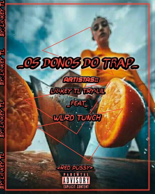 Lil-Key TL ft Wrld tunch_Donos do trap[fayarstudio](2O20) [DOWNLOAD]