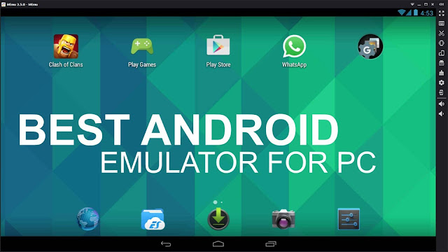 Emulator Android Ringan Terbaik untuk PC atau Laptop 5 Emulator Android Ringan Untuk PC atau Laptop Terbaik Terbaru