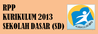 Download File RPP Kelas 3 Kurikulum 2013 Semester 1 dan 2