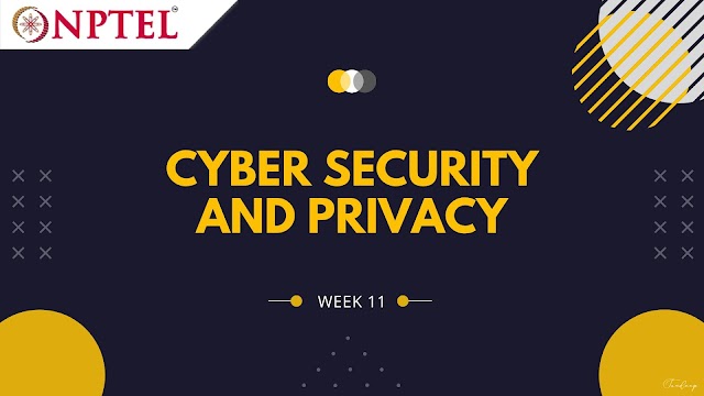 Cyber Security and Privacy Week 11 Solutions