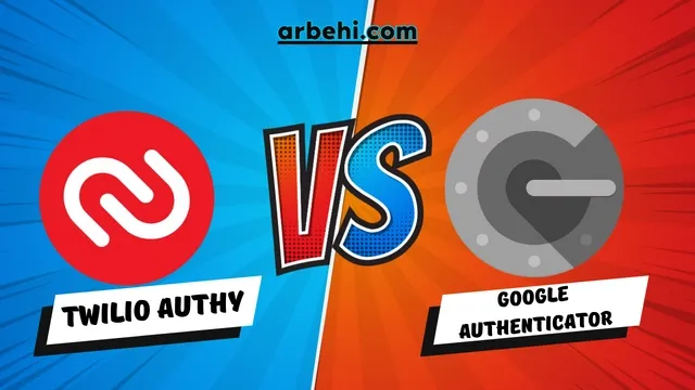 Authy vs. Google Authenticator