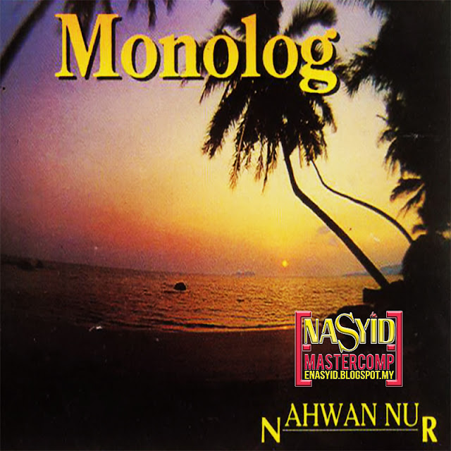 Album | Nahwan Nur - Monolog (1993) Nasyid Download