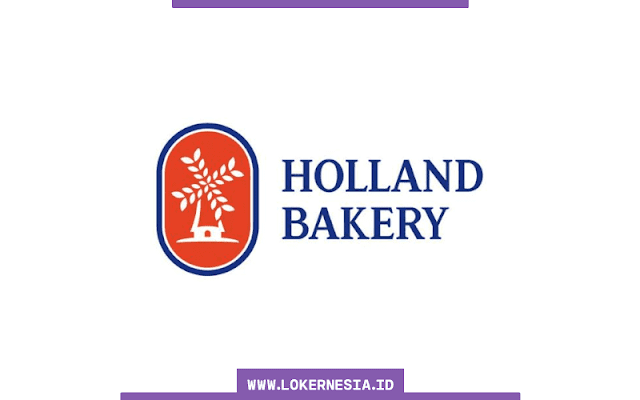 Lowongan Kerja Holland Bakery Lampung November 2021