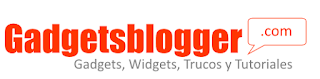 Gadgets, Widgets, Trucos y Tutoriales para Blogger
