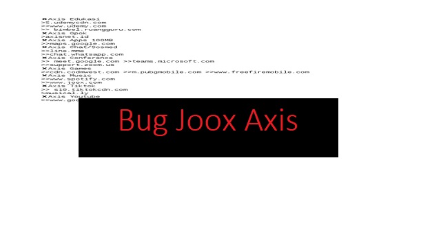 Bug Joox Axis