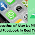 How To Track Location of Whatsapp and Facebook Users In Real Time?