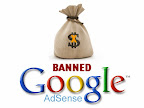 Sebab-Sebab Akun Google Adsense Dibanned
