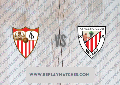 Sevilla vs Athletic Bilbao -Highlights 22 May 2022