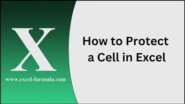 How to Protect a Cell in Excel