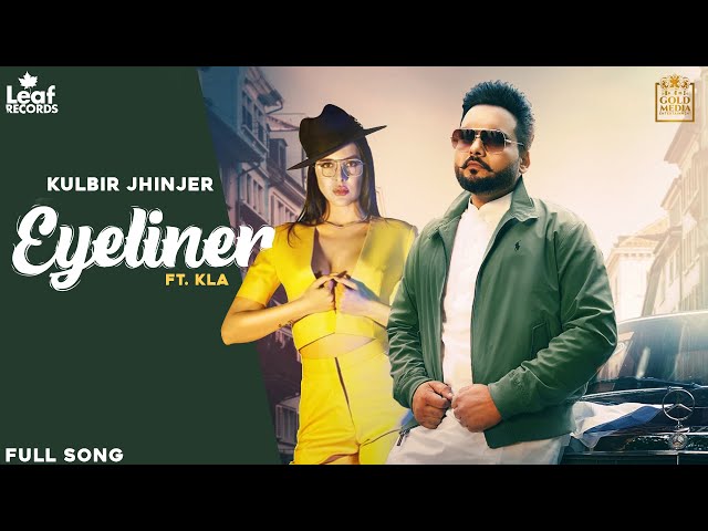Eyeliner Song Lyrics (Kulbir Jhinjer)