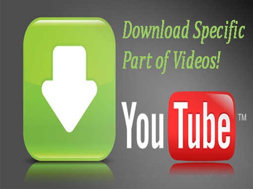 Download-Specific-Part-of-YouTube-Videos