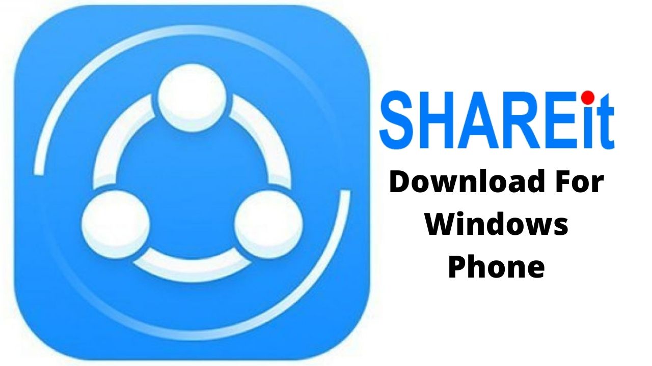 Download SHAREit For Windows Phone Latest Version