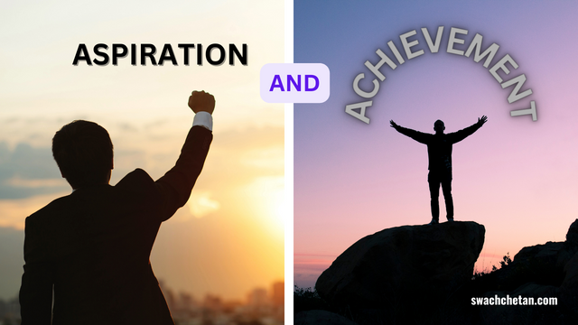 Aspiration and Achievement