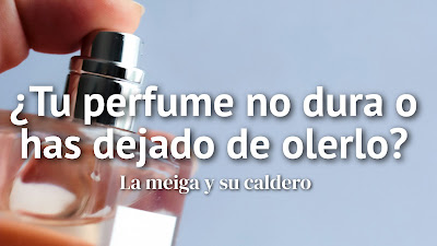 ¿Tu perfume no dura o has dejado de olerlo?