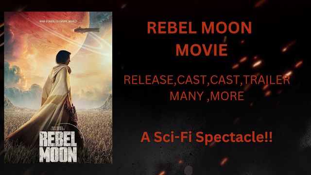 Rebel Moon Movie