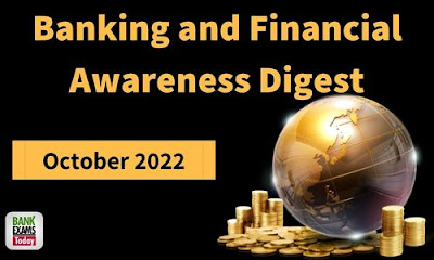 Banking and Financial Awareness Digest: October 2022