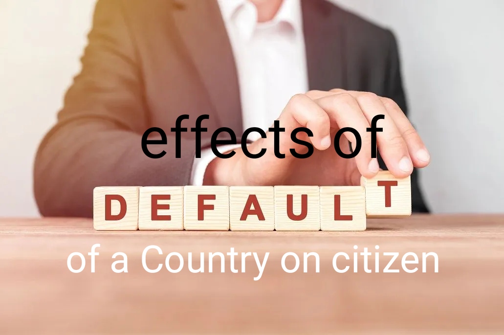 Effects of default of a country on citizen