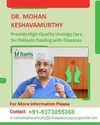 Dr. Mohan Keshavamurthy Best Urologist Fortis Hospital