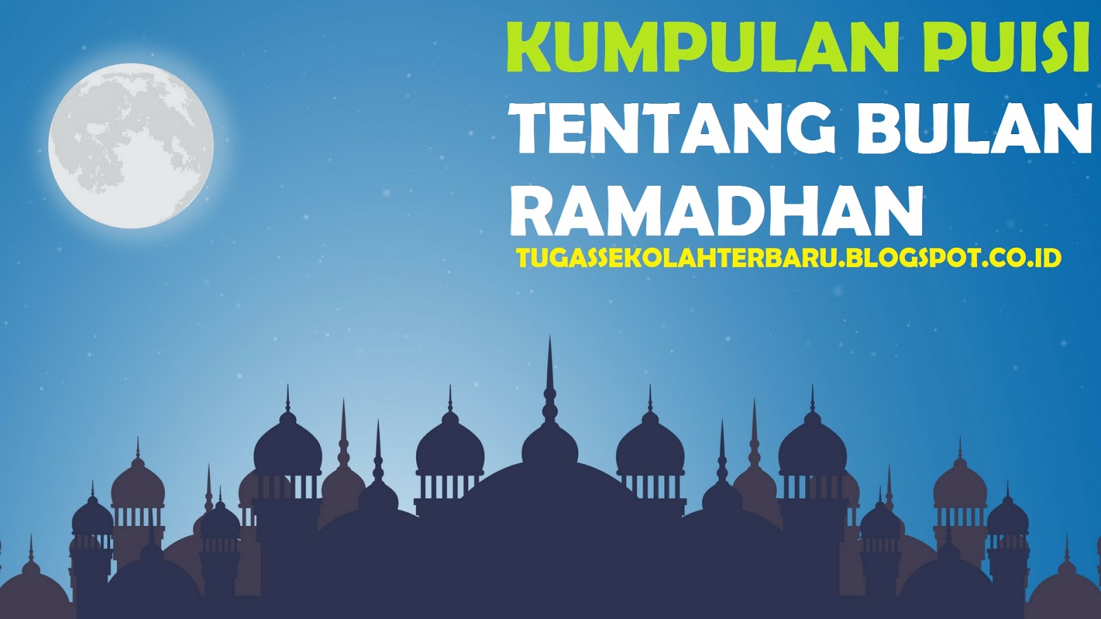 Kumpulan Puisi  Tentang Bulan Puasa Ramadhan Lengkap 