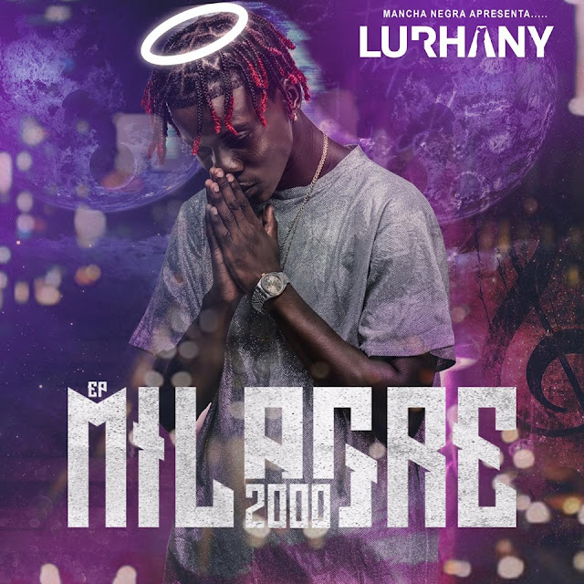 Lurhany – EP “Milagre 2000” [Download]