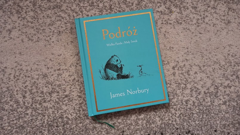 "Podróż. Wielka Panda i Mały Smok" - James Norbury 