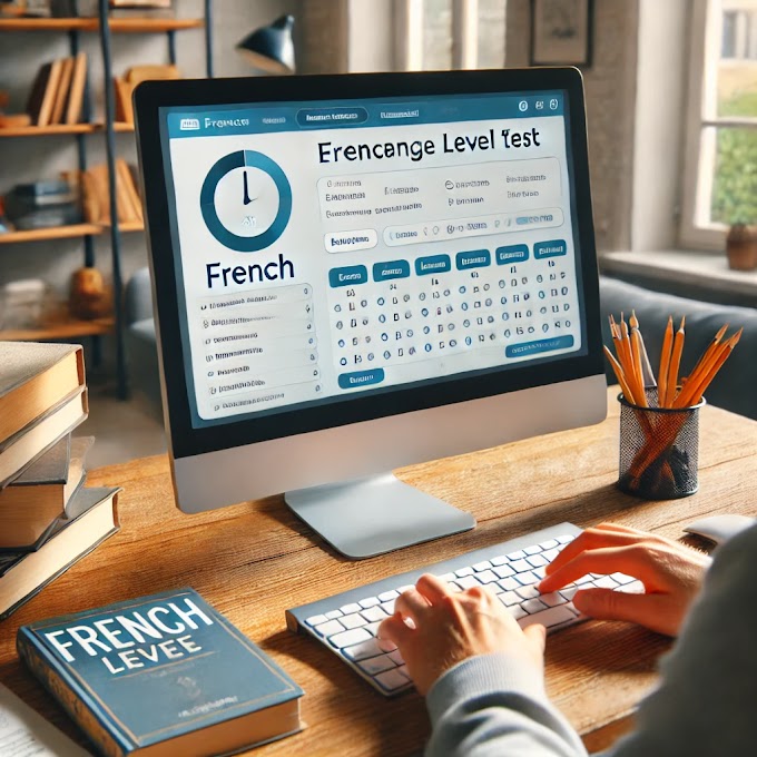 Test de Niveau en Français : Évaluez Votre Maîtrise de la Langue et Progresser Rapidement