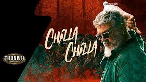 Chilla Chilla Song Lyrics In Tamil From The Tamil Movie Thunivu
