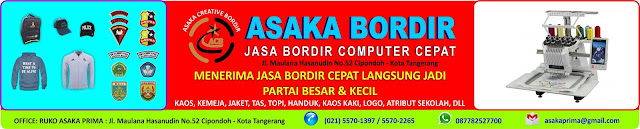 jasa bordir komputer untuk berbagai keperluan seperti : Bordir nama, bordir kaos, bordir handuk, bordir rompi, bordir wearpack, bordir tas, bordir logo, bordir patch emblem, bordir ulos, bordir syal/slayer, bordir selempang, bordir kemeja, bordir topi, bordir saputangan, bordir goodie bag, bordir souvernir