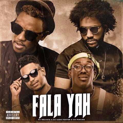 Dj Nelasta & Dj Vado Poster ft. Os Pintins - Fala Yah (Tarraxinha) [Download] 2020 