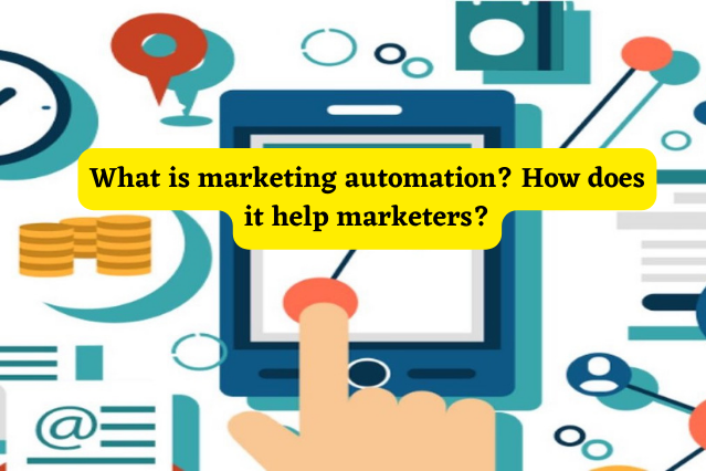automated email marketing platform : What is marketing automation? How does it help marketers? 2022