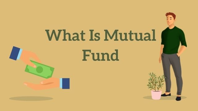 What Is Mutual Fund