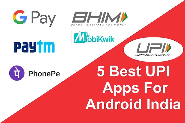 5 Best UPI Apps For Android India-Hindi Pe Bindi