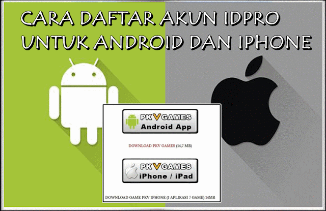 CARA DAFTAR AKUN IDPRO UNTUK ANDROID DAN IPHONE