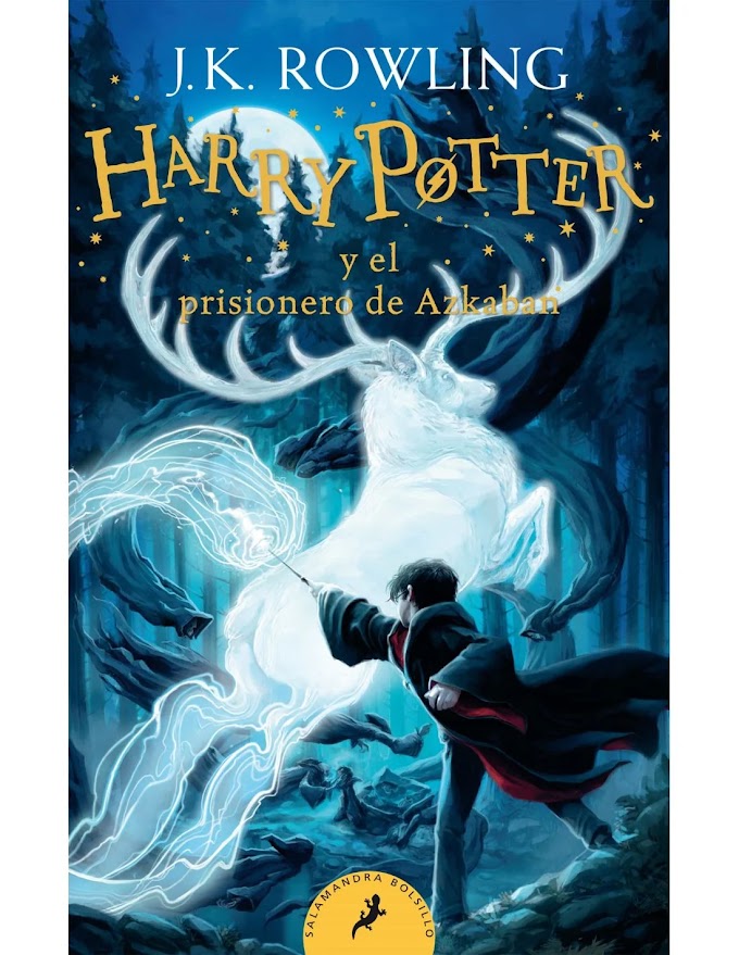 Harry Potter y el prisionero de Azkaban | J.K. Rowling