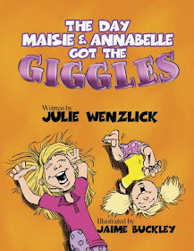 The Day Maisie and Annabelle Got the Giggles (Adventures with Annabelle and Maisie Book 2) by Julie Wenzlick