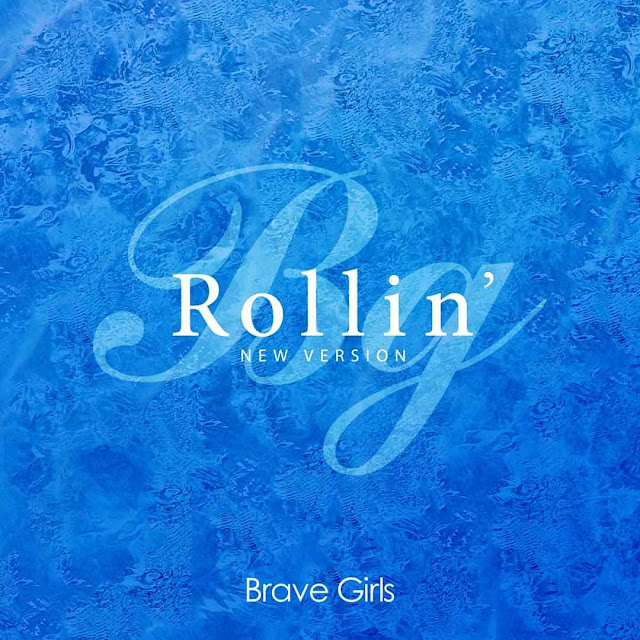 Brave Girls – Rollin’ [NEW VERSION] (Single) Descargar