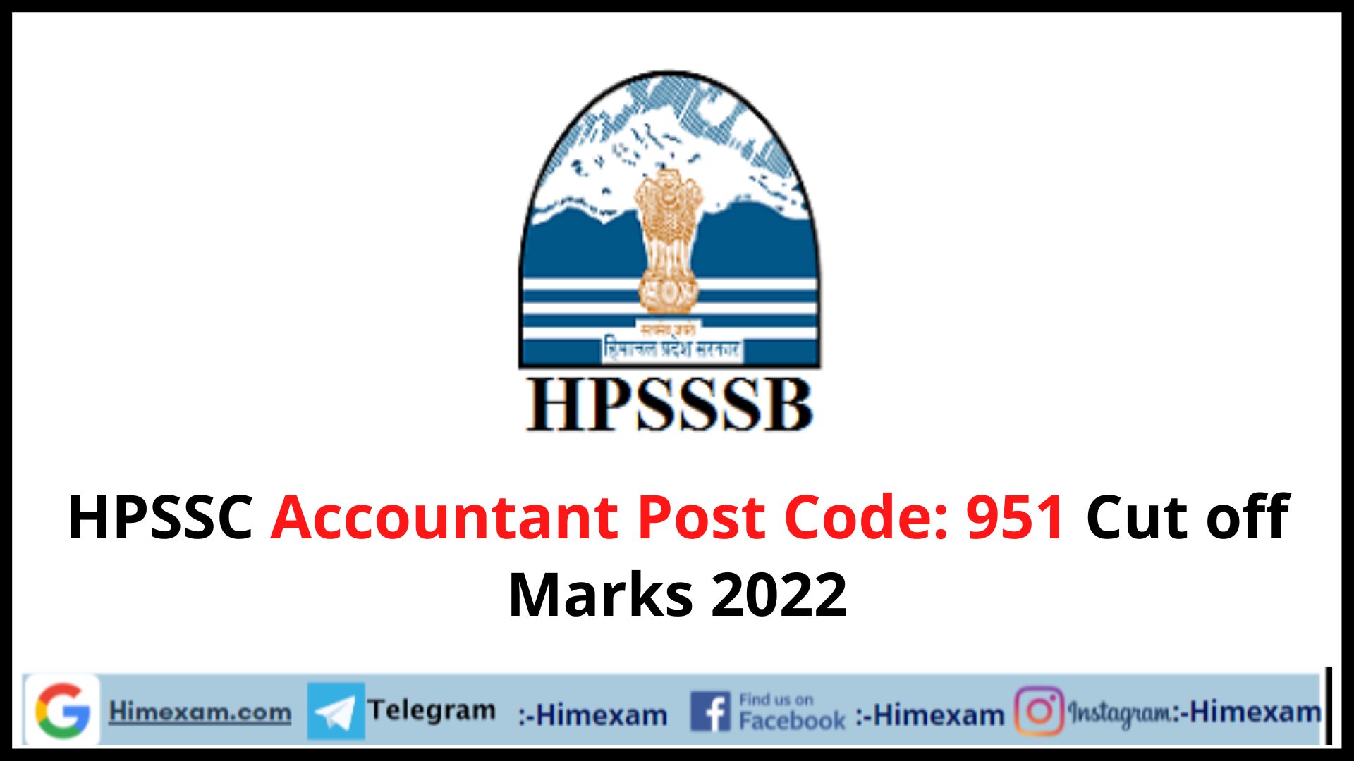 HPSSC Accountant Post Code: 951 Cut off Marks 2022