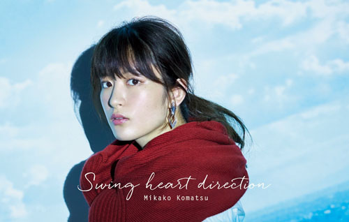 Download Lagu Mikako Komatsu - Swing heart direction