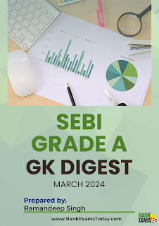 SEBI Grade A GK Digest : March 2024