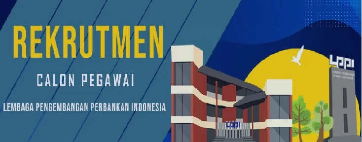 Lowongan Kerja Lembaga Pengembangan Perbankan Indonesia (LPPI) Semua Jurusan Tahun 2023