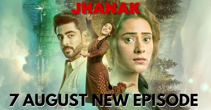 Jhanak 7 August Today Episode – Today's Exciting Update!