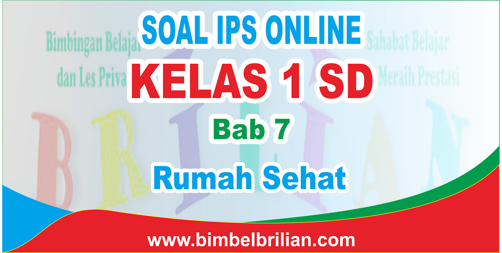 Soal Ips Online Kelas 1 Sd Bab 7 Rumah Sehat Langsung Ada Nilainya